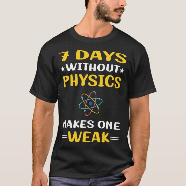 Camiseta 7 Dias Sem Física (Frente)