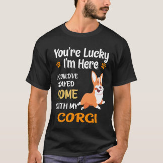 Camiseta 7 Eu Poderia Ter Ficado Em Casa Com Corgi