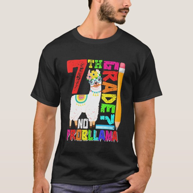 Camiseta 7 Grau Sem Prob Llama Primeiro Dia De Volta À Esco (Frente)