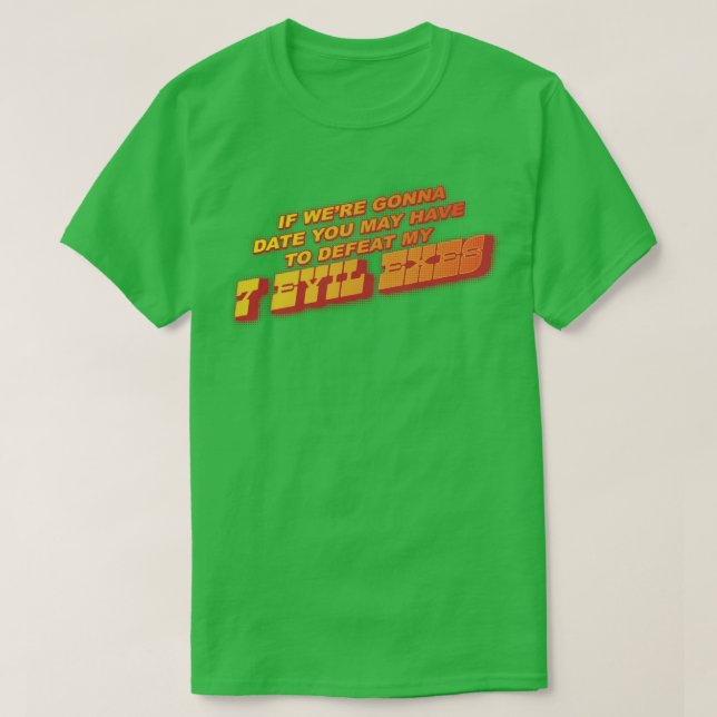 Camiseta 7 Mau Exes (Frente do Design)