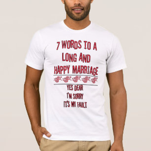 Camiseta 7 Palavras Para Um Casamento Longo E Feliz