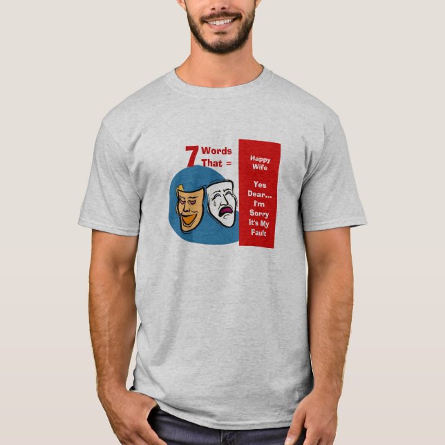 Camiseta 7 Palavras Para Um Casamento Longo E Feliz (Frente)