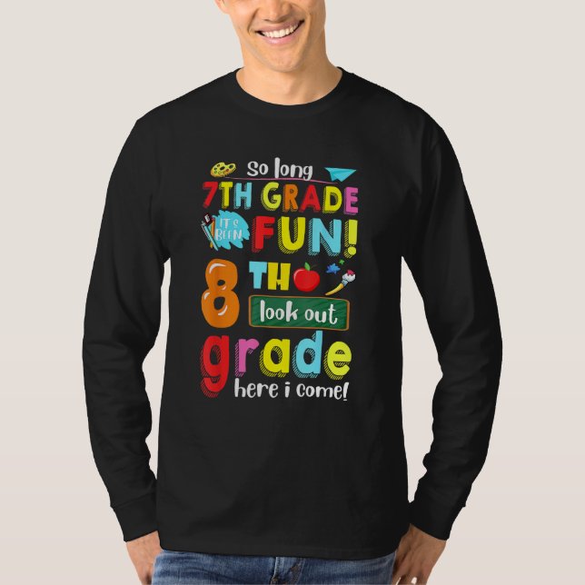 Camiseta 7th Grade It s Been Fun 8th Grade Here I Come Back (Frente)