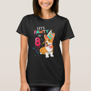 Camiseta 8º Aniversário Corgi 8 anos Pawty Vamos 8 anos