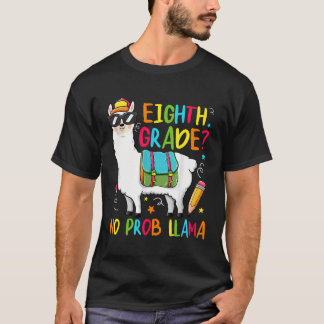 Camiseta 8º Grau Sem Prob-Llama Primeiro Dia De Ensino