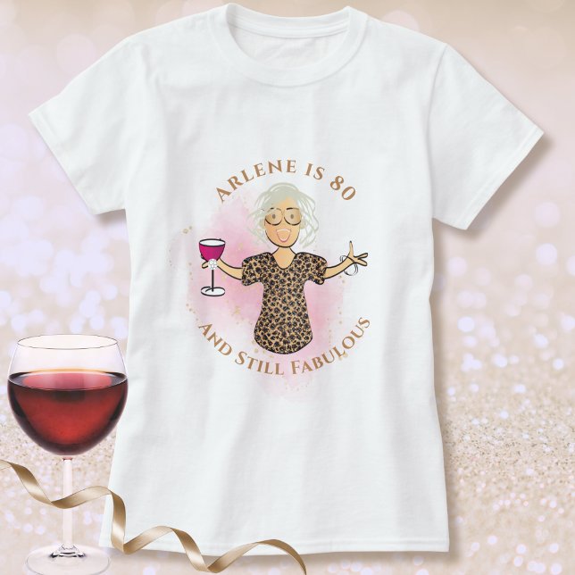 Camiseta 80 and Fabulous Female Cartoon Fun 80th Birthday  (Criador carregado)