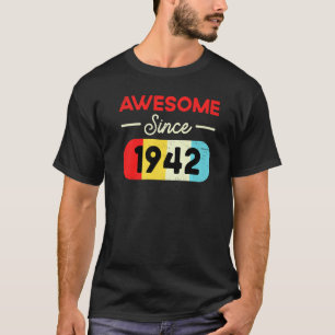 Camiseta 80 Aniversário Espetacular Desde 1942 Texto Do Cam