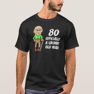 Camiseta 80, Aniversário Oficialmente Grumpy