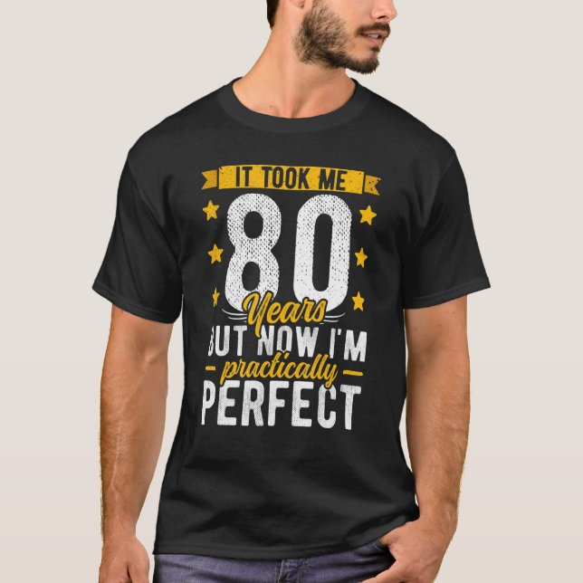 Camiseta 80 Aniversário Para Ele Levou 80 Anos De Pe (Frente)