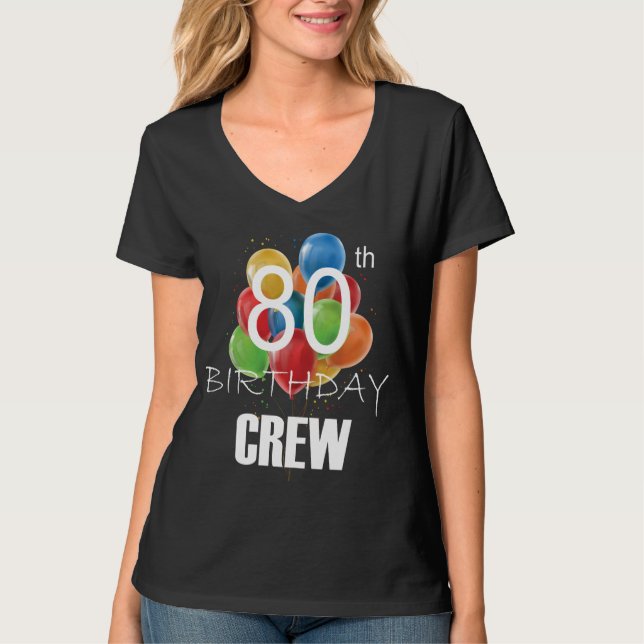 Camiseta 80 Birthday Crew 80 Party Crew Women V-Neck (Frente)