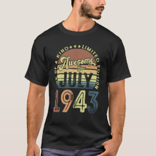 Camiseta 80 Birthday Incrível Desde Julho De 1943 80 Anos