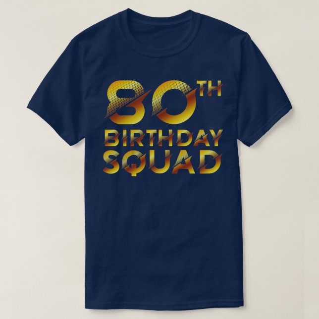 Camiseta 80 Birthday Squad (Frente do Design)