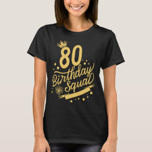 Camiseta 80 Birthday Squad Ribbon Firew Coroa B-Day