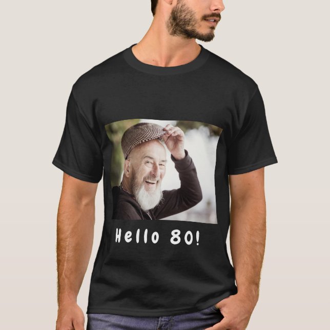 Camiseta 80 de aniversário com foto personalizada saudação  (Frente)