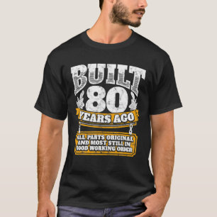 Camiseta 80 Engraçado Aniversário B Dia Presente Dizendo Id