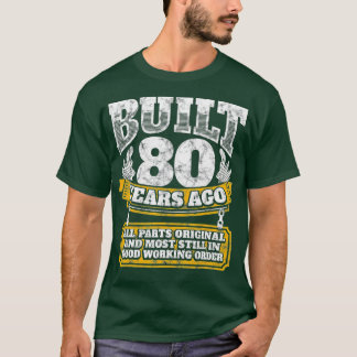 Camiseta 80 engraçado Aniversário BDay Presente Dizendo Ida