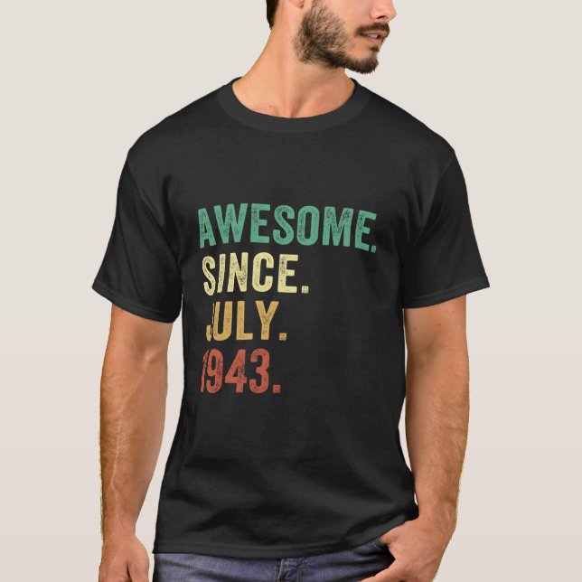 Camiseta 80 Incrível Desde julho de 1943 80 (Frente)
