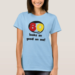 Camiseta 80 olhares tão bons em mim t-shirt e presentes
