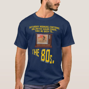 Camiseta 80s Camisa: Cartuns de sábado de manhã