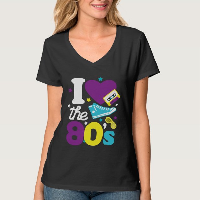 Camiseta 80s  I Love The 80s  80s Clothes Women and Men (Frente)