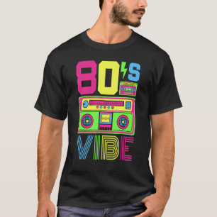 Camiseta 80s Vibe 1980s Festa do Tema da Moda Oitenta