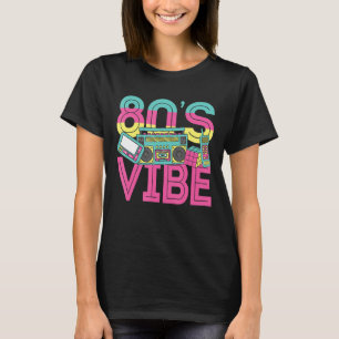 Camiseta 80s Vibe Vintage Retro 1980s Styles Party 80 Musi