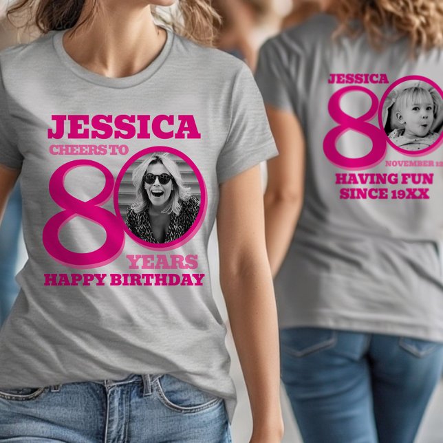 Camiseta 80th Birthday doubled sided photo name pink text (Criador carregado)