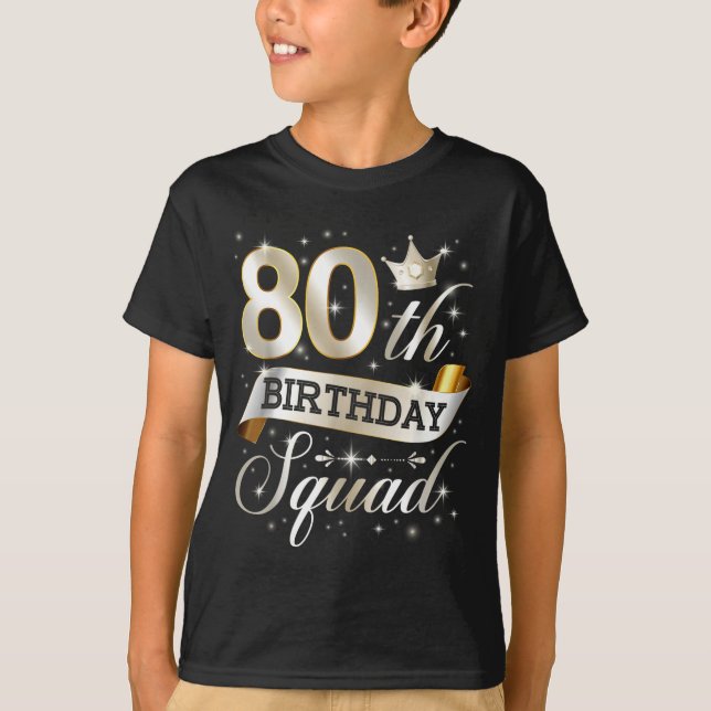Camiseta 80th Birthday Squad 80th Birthday Party 80 Year Ol (Frente)