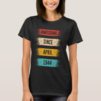 Camiseta 81 Anos De Idade Incrível Desde Abril De 1944 81ru