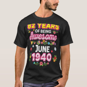 Camiseta 82 Anos De Espanto Desde Junho De 1940 Aniversário