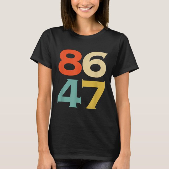Camiseta 8647 Anti-Trump 86 47 Retro Impeach 47 Anti-Trump (Frente)