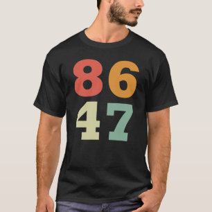 Camiseta 86 47 Anti-Trump Sutil Anti Trump 8647