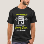 Camiseta 87º Birthday Speed Limit Sign 87 mph Funny Drivin<br><div class="desc">87.º Aniversário - Sinal de Velocidade 87 mph - Movimento Engraçado</div>