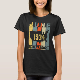 Camiseta 88.º Aniversário Junho De 1934 88 Anos De Ser Incr