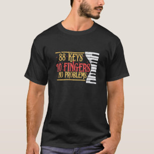 Camiseta 88 Teclas 10 Dedos Sem Problemas Teclado Piano Eng