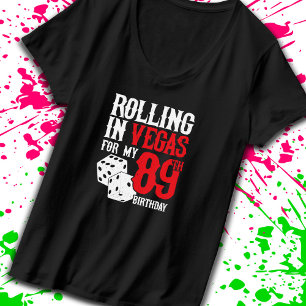 Camiseta 89ª Festa de aniversário de Las Vegas - Rolling in