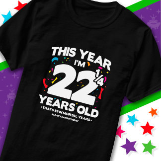 Camiseta 89º aniversário Anos Mortais Salto Ano Dia 29 Fev