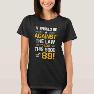 Camiseta 89º aniversário Homens com 89 anos