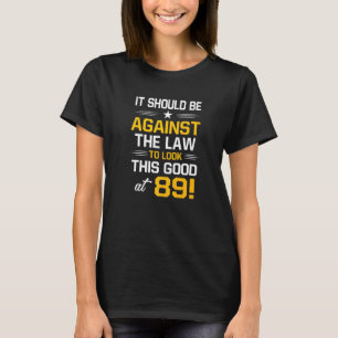 Camiseta 89º aniversário Homens com 89 anos
