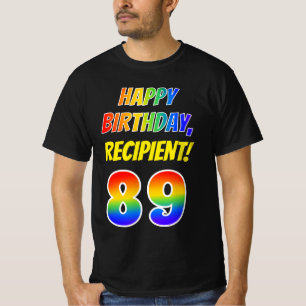 Camiseta 89.º Aniversário — Negrito, Divertido, Rainbow