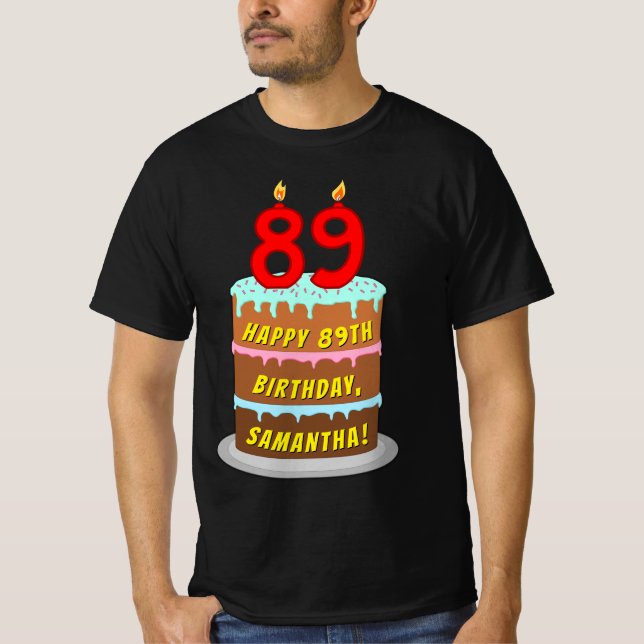 Camiseta 89.o aniversário — Bolo e Velas Divertidas, com no (Frente)