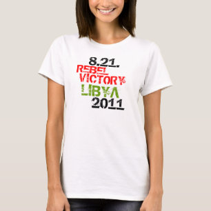 CAMISETA 8.21.2011 VITÓRIA REBELDE LÍBIA