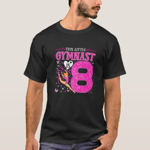 Camiseta 8 anos de idade ginasta 8 anos Aniversário Otimiza