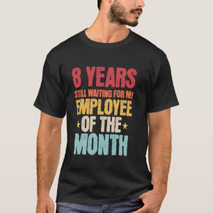 Camiseta 8 Anos De Trabalho Funcionário 8 Anos De Aniversá