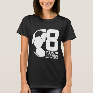 Camiseta 8 Anos Sendo Futebol Incrível 8º Aniversário