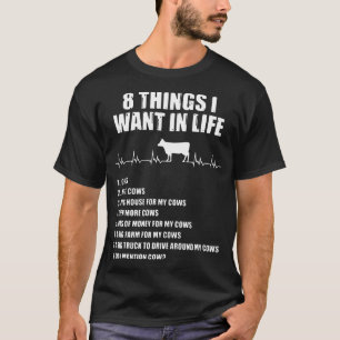 Camiseta 8 coisas que quero na vaca viva