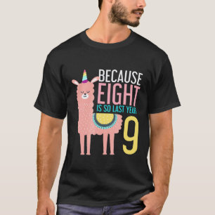 Camiseta 8 é tão ano passado Llama Unicórnio Aniversário P