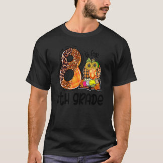 Camiseta 8 Is For 8th Grade Leopard Pumpkin Teacher Fall Th