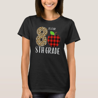 Camiseta 8 Is For 8th Grade Teacher Leopard Buffalo Plaid S