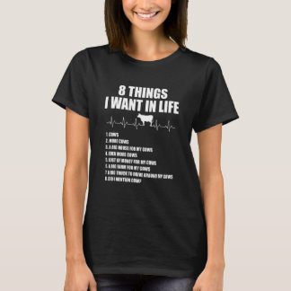 Camiseta 8 Things I Want In Life Cows More Cows Heartbeat